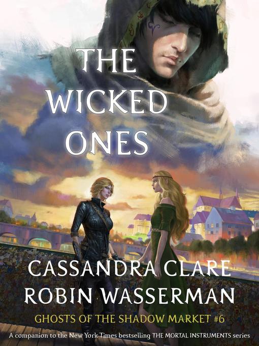 Title details for The Wicked Ones by Cassandra Clare - Available